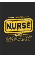 The Best Nurse In The Galaxy Lined Journal For Nurses, Lined Journal Gift For Nurses