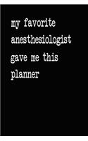 My Favorite Anesthesiologist Gave Me This Planner