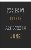 The Best boxers are Born in June journal