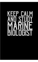 Keep Calm and study marine biology: Hangman Puzzles - Mini Game - Clever Kids - 110 Lined pages - 6 x 9 in - 15.24 x 22.86 cm - Single Player - Funny Great Gift