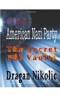 File: American Nazi Party: The Secret FBI Vaults