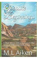 Opposite Beginnings