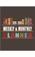 2019 - 2020 Weekly & Monthly Planner