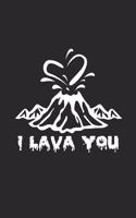 I lava you