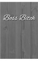 Boss Bitch Notebook: Lined Journal, 120 Pages, 6 x 9, Gag Gift for Women Boss Journal, White Fence Matte Finish