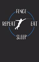 Fence Eat Sleep Repeat: Notebook 6 x 9 Dotted Dot Grid Journal Gift For Fencers And Fencing Lovers (108 Pages)
