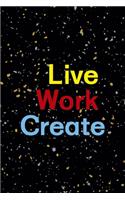 Live Work Create