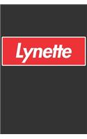 Lynette: Lynette Planner Calendar Notebook Journal, Personal Named Firstname Or Surname For Someone Called Lynette For Christmas Or Birthdays This Makes The 