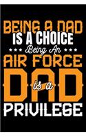 Being A Dad Is A Choice Being An Air Force Dad Is A Privilege