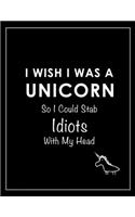 I Wish I Was a Unicorn Funny Notebook (Black)