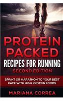 PROTEIN PACKED RECIPES For RUNNING SECOND EDITION