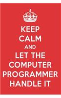 Keep Calm and Let the Computer Programmer Handle It: The Computer Programmer Designer Notebook