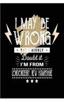 I May Be Wrong But I Highly Doubt It I'm From Londonderry, New Hampshire: Lined Travel Notebook Journal