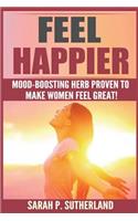 Feel Happier