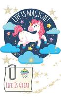 Life Is Magical Life Is Great: Happy Writing Journal