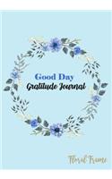 Good Day Gratitude Journal
