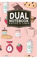 Dual Notebook - Dotted & Lined: (82 Dual Notebook - Dotted & Lined)