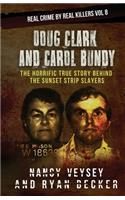 Doug Clark and Carol Bundy