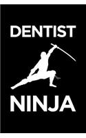 Dentist Planner: 2019: Organizer and Notebook: Dentist Ninja