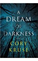 Dream of Darkness