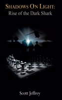 Shadows on Light
