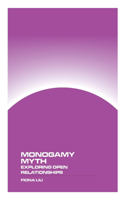 Monogamy Myth: Exploring Open Relationships