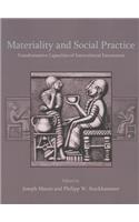 Materiality and Social Practice