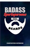 Badass Sportspersons Have Beards