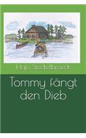 Tommy Fängt Den Dieb