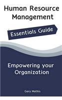Human Resource Management Essentials Guide: Empowering Your Organization