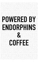 Powered by Endorphins and Coffee
