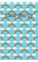 Never Give Up