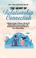 The Heart Of Relationship Connection