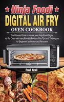 Ninja Foodi Digital Air Fry Oven Cookbook