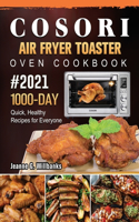 COSORI Air Fryer Toaster Oven Cookbook 2021