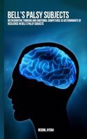 Metacognitive thinking and emotional competence as determinants of resilience in Bell's palsy subjects