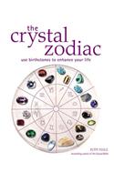 Crystal Zodiac: Use Birthstones to Enhance Your Life