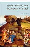 Israel's History and the History of Israel