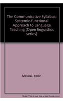 The Communicative Syllabus: Systemic-functional Approach to Language Teaching
