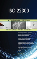 ISO 22300 A Complete Guide - 2020 Edition