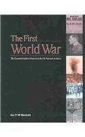 The First World War: The Essential Guide to Sources in the National Archives