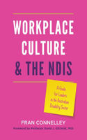 Workplace Culture and the Ndis