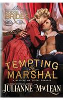 Tempting the Marshal: (2 Dodge City Brides - A Western Historical Romance Trilogy)