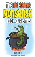 No Sense Nonsense Book of Rhymes
