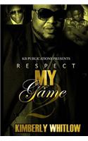 Respect My Game 2: A Bad Newz Story(Respect My Game)