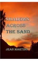 Shadows Across the Sand
