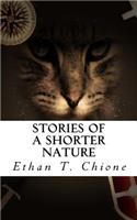 Stories of a Shorter Nature