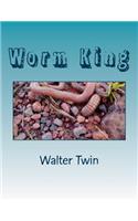 Worm King