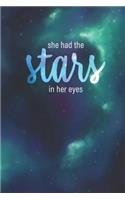 She had the stars in her eyes