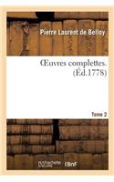 Oeuvres Complettes. Tome 2